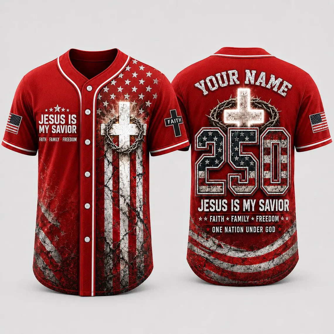 [FREESHIP] Custom Christian Baseball Jersey, Jesus Is My Savior Jersey, Faith Family Freedom Shirt, Patriotic 250 Years of Freedom Jersey